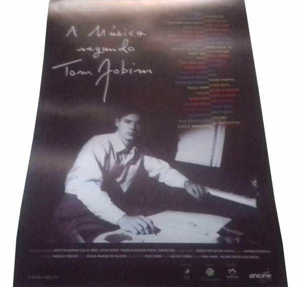 Pôster Grande do Filme A MÚSICA SEGUNDO TOM JOBIM