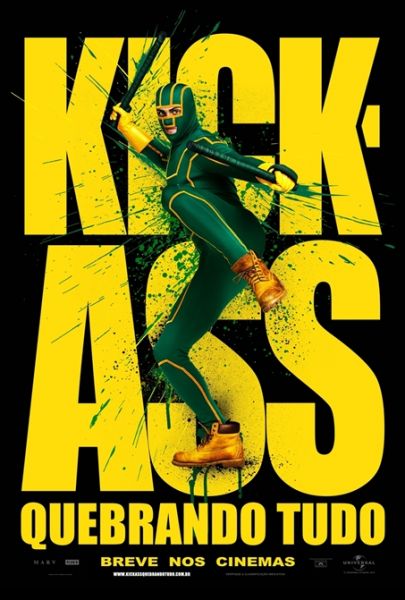 Pôster Pequeno do Filme KICK ASS : Quebrando Tudo / VERSÃO 6