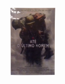 Pôster Médio do Filme ATÉ O ÚLTIMO HOMEM / VERSÃO 2